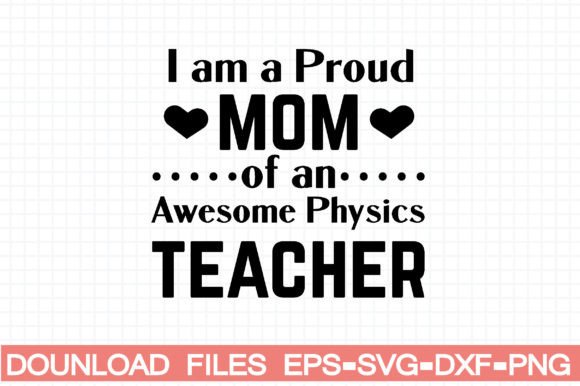 I Am a Proud Mom of an Awesome Physics T