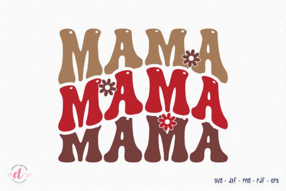 Mama SVG – Retro Mother’s Day Design