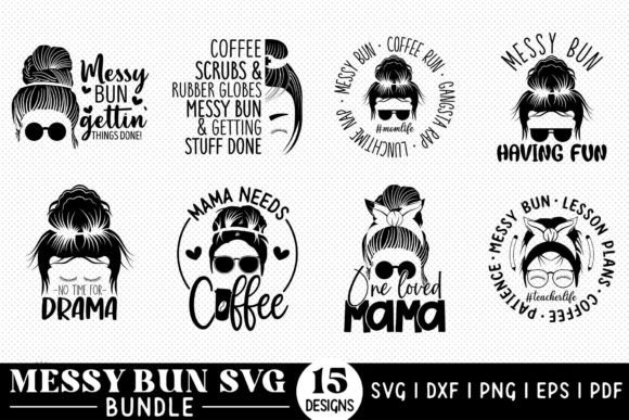 Messy Bun Quotes SVG Bundle
