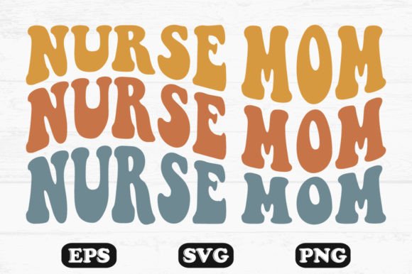 Nurse Mom Retro Wavy T-shirt Designs
