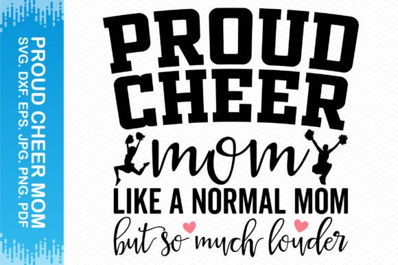 Proud Cheer Mom Like a Normal Mom But