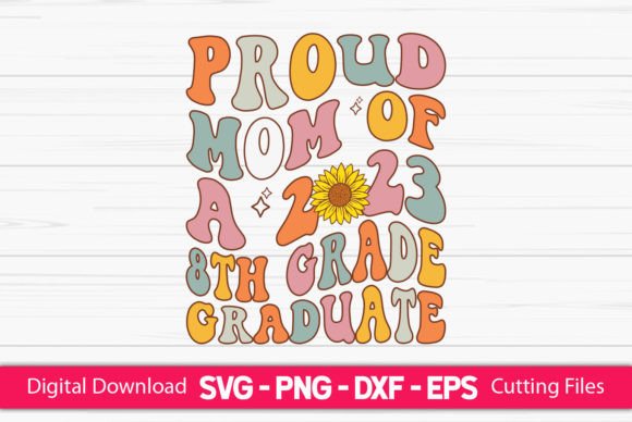 Proud Mom of a 2023 8th Grade Graduate